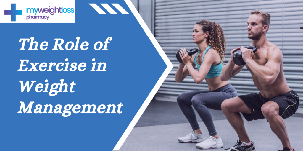 Role of Exercise in Weight Management